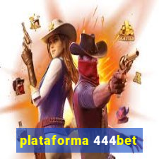 plataforma 444bet